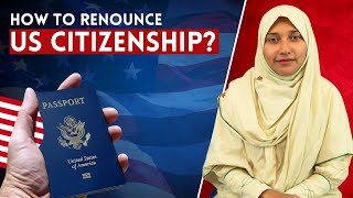 What is the process of renouncement of US Citizenship [upl. by Annairdna]