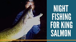 Night Fishing For King Salmon  Michigan Salmon Fishing [upl. by Chicoine]