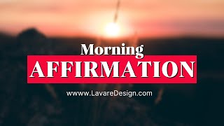 Morning Affirmations To Start Your Day [upl. by Sezen]