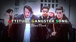 Gangster Attitude Songs  Top 5 Attitude Songs🎧 [upl. by Lightfoot]