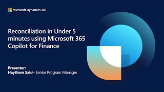 Reconciliation in 5 minutes using Microsoft 365 Copilot for Finance  D365 Bites Shorts [upl. by Zolnay]