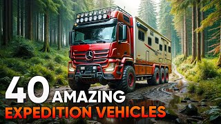 40 Most Amazing Expedition Vehicles That Can Conquer Any Terrain [upl. by Seigel799]