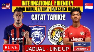 JOHOR DT vs BALESTIER KHALSA  LIVE JDT  JDT LIVE  LIVE JDT [upl. by Braden]