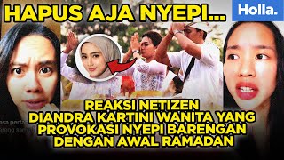 Reaksi Netizen Diandra Kartini Wanita Yang Provokasi Nyepi Barengan Dengan 1 Puasa Hapus Aja Nyepi [upl. by Eiramana]