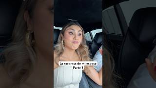 Parte 1 ASÍ ME SORPRENDIÓ MÍ ESPOSO EN CUMPLEAÑOS 🎁😱🥹 vlog pareja reaccion [upl. by Hovey]