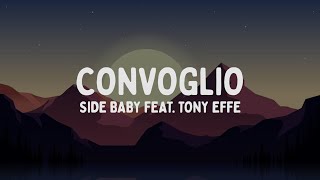 Side Baby  CONVOGLIO feat Tony Effe TestoLyrics [upl. by Ybbob]