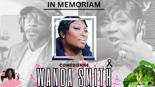 Comedienne Wanda Smiths SHOCKING Death A Day After Her BIRTHDAY [upl. by Aiello]