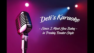 Since I Meet You Baby  Freddy Fender  Karaoke [upl. by Malissa]