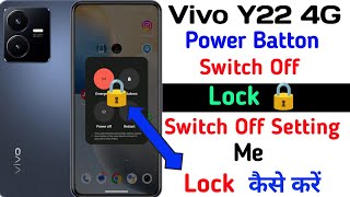 Vivo Y22 Power Off Lock Setting ll Power Batton Switch Off Lock Kaise Lagaye Vivo Y22 [upl. by Annoyek]