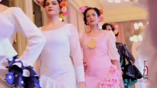 Desfile de Trajes de Flamenca 5 Flores 2016 [upl. by Arza]