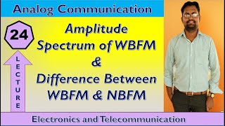 Lecture No  24  Amplitude Spectrum and Difference Between WBFM amp NBFM [upl. by Tanah]