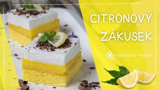 Citronový zákusek  Helenčino pečení [upl. by Nnylyak]