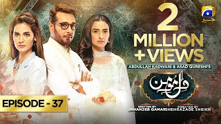 DileMomin  Episode 37  Eng Sub  19th March 2022  Har Pal Geo [upl. by Ahseiyn8]