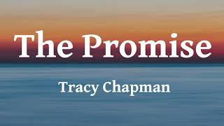 THE PROMISE LYRICSTRACY CHAPMAN love lovesong lyrics romantic entertainment [upl. by Notgnilliw651]