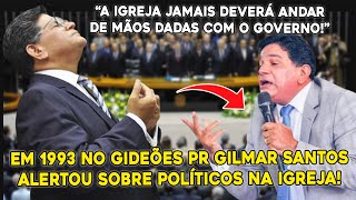 PR GILMAR SANTOS PREGA CONTRA POLÃTICA NA IGREJA NO GIDEÃ•ES EM 1993 [upl. by Hollis]