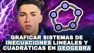 Graficar Sistemas de Inecuaciones Lineales y Cuadráticas en GeoGebra  Anthony Polanco [upl. by Yanehc]