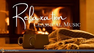 4 Hours Classical Music for Relaxation [upl. by Llerrehs]