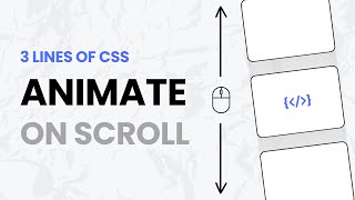 Animate On Scroll With Just 3 LINES Of CSS No Libraries Needed [upl. by Pearlman]