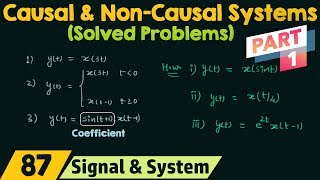 Causal and NonCausal Systems Solved Problems  Part 1 [upl. by Hcire536]