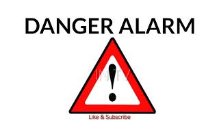 DANGER ALARM SOUNDS WARNING SOUND [upl. by Odnala]