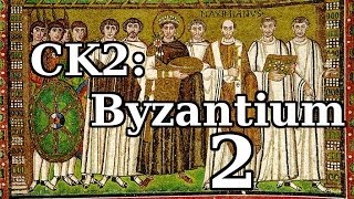 CK2 Byzantium  Episode 2 Civil War [upl. by Mara]