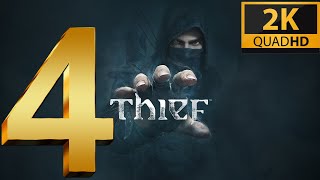 THIEF  Gameplay Walkthrough 1440p HD  No Commentary  Part 4 [upl. by Janela]