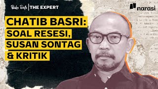 Chatib Basri Soal Resesi Susan Sontag amp Kritik  Buka Data  The Expert [upl. by Anole661]