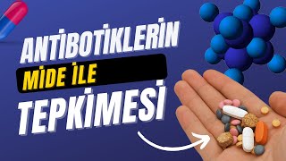 ANTİBİYOTİKLERİN MİDE İLE TEPKİMESİ Animasyon  Şaşıracaksınız [upl. by Bonnes]