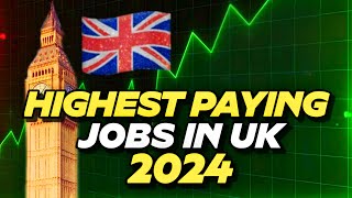 🇬🇧 5  Highest Paying Jobs in UK 2024  Jobs with Highest Salaries in UK [upl. by Yetac2]