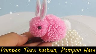 Pompon Tiere basteln Pompon Hase [upl. by Oelak252]