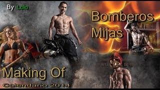 Calendario Bomberos Mijas 2014 Making of By Lolo [upl. by Spragens]