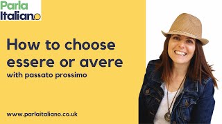 How to choose between essere and avere with Passato Prossimo [upl. by Cutler]