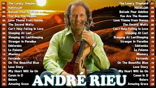 André Rieu’s Ultimate Violin Collection  A Celebration of His Greatest Hits [upl. by Eikcim]