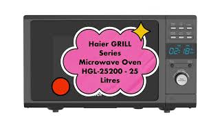 Haier GRILL Series Microwave Oven HGL25200 25 Liters  Haier Microwave Oven Haier [upl. by Attaynek561]