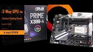 Prime X399A REVIEW My first Threadripper motherboard [upl. by Hutner]