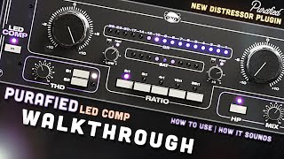 Purafied  LED Comp  How To Use  Walkthrough no voice  DistressorStyle Compression [upl. by Aicirtac862]