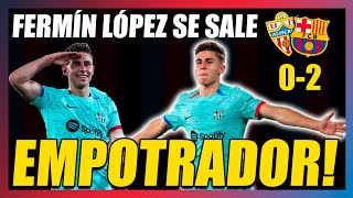 😍¡¡EMPOTRADOR😍EXHIBICIÓN DE FERMÍN LÓPEZ que lidera la VICTORIA DEL BARÇA 02 EN ALMERÍA [upl. by Leisam]