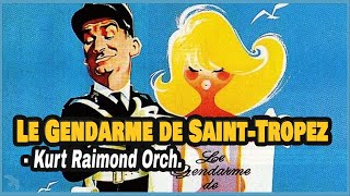 7quot Le Gendarme de SaintTropez 1964 The Gendarme of SaintTropez Kurt Raimond Orch [upl. by Valer855]