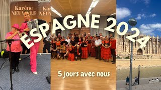 KARENE NEUVILLE  VOYAGE EN ESPAGNE 2024 [upl. by Heise]