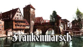 Frankenmarsch German march [upl. by Eveam]