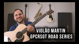 Violão Martin GPCRSGT Road Series [upl. by Isherwood]