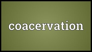 Coacervation Meaning [upl. by Queenie]