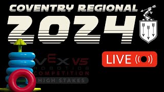 Vex High Stakes Coventry Regional 2024 Livestream [upl. by Prissy]