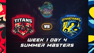 SMITE Summer Masters Week 1 Day 4 Tartarus Titans vs Atlantis Leviathans [upl. by Byrne]