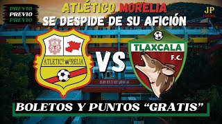 Atlético Morelia vs Tlaxcala PREVIO Liga de Expansión MX A24 [upl. by Cioban]