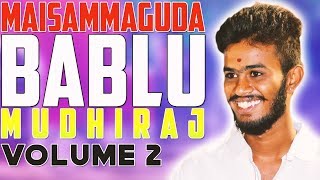 Maisammaguda Bablu Mudiraj Volume 2 Dj Shabbir Remix [upl. by Notfa]