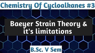 Chemistry Of Cycloalkanes Baeyer Strain Theory amp its limitations NOBLECHEMISTRY [upl. by Magnusson990]