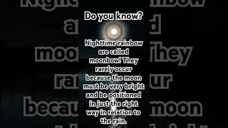 Fact about moonbows🌈🌙weather moon 💯 [upl. by Sturrock729]