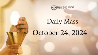 Daily Mass October 24 2024 [upl. by Dylane]