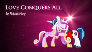 MLPFiM Love Conquers All Extended Orchestral Version [upl. by Codee]